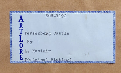 Etching of Persenberg Castle (Austria) by Luigi Kasimir (1881-1962)